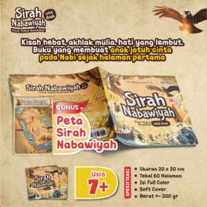 Sirah Nabawiyah Untuk Anak (7 Tahun+)